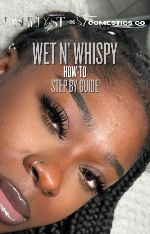 WET N’ WHISPY : “HOW-TO - STEP BY STEP GUIDE “